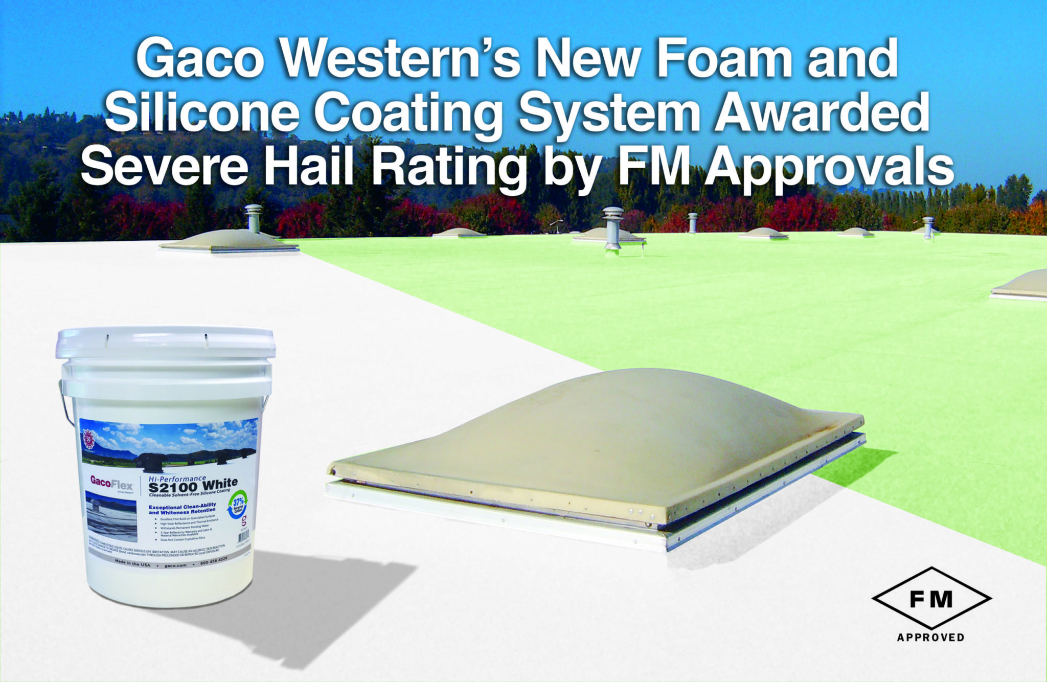 Gaco Foam and Silicone Awarded Severe Hail Rating by FM Approvals